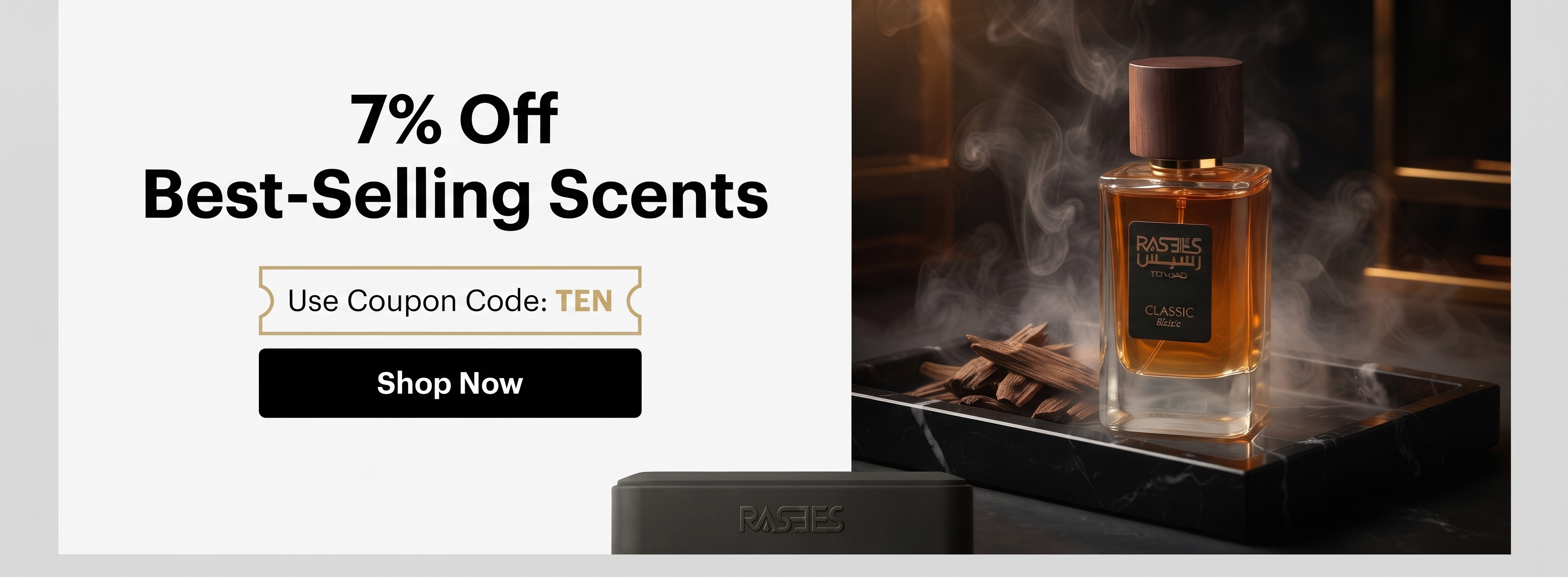 Rasees Perfumes coupon code (TEN) for 7% off Rasees Classic 100ml, oriental oud scents, and Saudi perfumes in 2026.